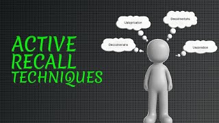 How to do ACTIVE RECALL Effectively 4 Techniques worked for me