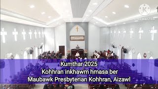 MAUBAWK KOHHRAN KUMTHAR NI INKHAWM (01.01.2025)