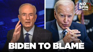 "Biden to Blame Over Fentanyl" - Bill O'Reilly Reports Horror Story