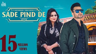 Sade Pind De | Official Video | Vicky Dhaliwal | Gurlez Akhtar | Laddi Gill | Punjabi Songs 2021