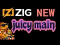 Zig's new juicy main is here!