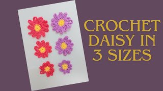 Auntie Nat's Crochet - Easiest Crochet Daisy Flower In 3 Sizes