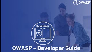 OWASP Spotlight - Project 30 - OWASP Developer Guide