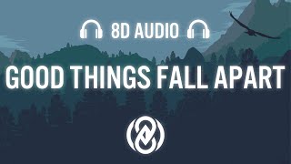 ILLENIUM, Jon Bellion - Good Things Fall Apart (Lyrics) | 8D Audio 🎧