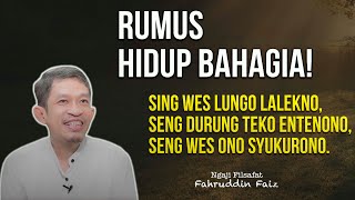 Ngaji Filsafat : Rumus Hidup Bahagia! - Fahruddin Faiz