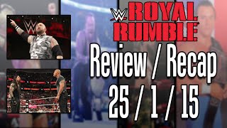 WWE Royal Rumble Review / Recap 1/25/15