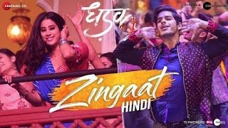 Zingaat Hindi | Dhadak | LYRICS | Ishaan & Janhvi | Ajay-Atul | Amitabh Bhattacharya