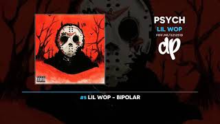 Lil Wop - Psych (FULL MIXTAPE)