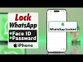 How to Lock WhatsApp on iPhone with Face ID or Passcode! [iOS]