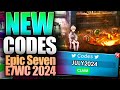 Epic Seven E7WC 2024 Livestream Chest Reward Code (JULY 2024) | Epic Seven Livestream Gift Password