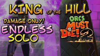 OMD2 [Endless|Solo] King of the Hill DAMAGE ONLY!