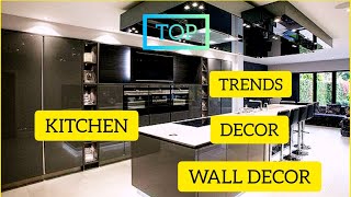 Modern Kitchen Trends 2023 | Innovative Kitchen Wall Decor Ideas 2023 | Top Kitchen Decor Ideas 2023