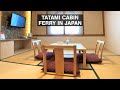 Trying a Japanese Style Tatami Cabin on the Ferry | Osaka to Shinmoji