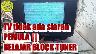 PEMULA‼️BELAJAR BLOCK TUNER tv tidak ada siaran