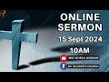 15th September 2024 | Who Is Jesus To You? | Online Sermon