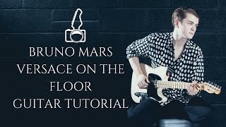 Versace On The Floor - Guitar Tutorial Part 3