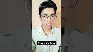 Class Room નો Don Teacher ને પણ મનાવી Le Class ના નિણર્ય લેવા Ma Aagad Hoy