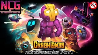 Crashlands Android Gameplay (Part 1) | Offline Game