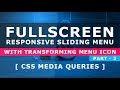 Fullscreen Responsive Sliding Menu with Transforming Toggle Icon - Responsive Menu Design - Part 2