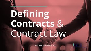 What is a Contract and Why Do We Need Contract Law?