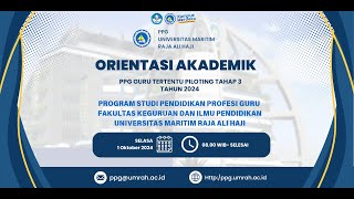 Orientasi Akademik - PPG Guru Tertentu Piloting Tahap 3 Tahun 2024