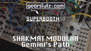 Shakmat Modular - Gemini's Path - Gearslutz @ Superbooth19