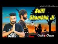 sulfi shambhu सुल्फी शम्भू mohit sharma new remix dj parveen kari bhole song 2021 _ new haryanv