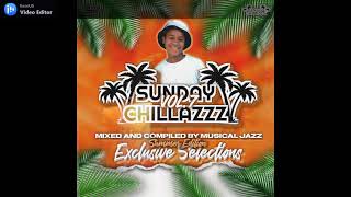 Sunday ChillazzZ Vol.7 - Mixed \u0026 Compiled by Musical Jazz