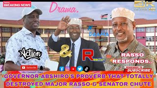 Rivalry Fallout when Governor Abshiro's Borana proverb totally dismantle his arch critics