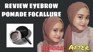 REVIEW EYEBROW POMADE FOCALLURE (Sebagus itu?🤔)