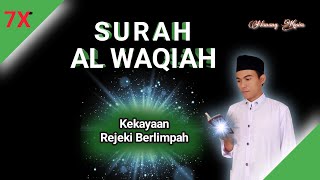 Al Quran Surah Al Waqiah || Nanang Kosim Official || 7X