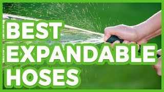 ✅ 10 Best Expandable Hoses 🌄 The Best Expandable Hose in 2019