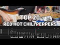 TOP 20 RED HOT CHILI PEPPERS RIFFS (with TAB)