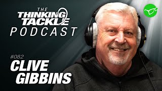 Clive Gibbins | Korda Thinking Tackle Podcast #082