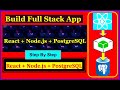 Build a Full Stack App: React, Node.js & PostgreSQL Tutorial