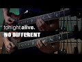 No Different - Tonight Alive - Guitar Cover