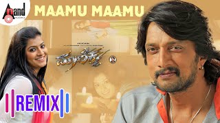 Maanikya | Maamu Maamu Remix HD Video Song | Kichcha Sudeepa, V.Ravichandran | Vijay Prakash