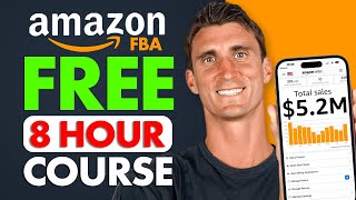 FREE Amazon FBA Course | COMPLETE Step by Step Tutorial For Beginners 2024