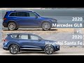 2020 Mercedes GLB vs 2020 Hyundai Santa Fe (technical comparison)