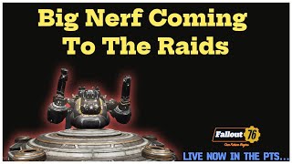 WARNING!!! Big Nerf Coming To The Gleaming Depths Raid -Fallout76