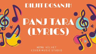 Diljit Dosanjh - Panj Tara Lirik | Panj Tara - Diljit Dosanjh Lyrics