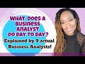 What does a Business Analyst do day to day? - Explained by 9 actual Business Analysts!