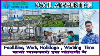 PGCIL Apprentice full information from traning, work, Room, facility,holiday। Full selection proces