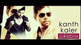 New Punjabi Song || New Jukebox || KANTH KALER  || All time Hit Song KING OF SAD SONGS