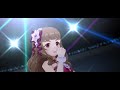 【デレステ】 trinity field mv