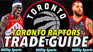 Toronto Raptors Trade Guide for the NBA Trade Deadline 2023 I Pascal Siakam, Fred Van Vleet & more