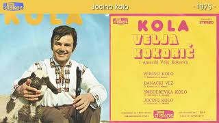 Velja Kokoric - Jocino kolo - (Audio 1975)