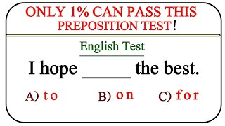 Preposition Grammar Test 🌟 99% Fail This Test