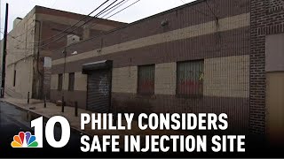 Philly Could Be Home to Nation's First Safe Injection Site | NBC10 Philadelphia