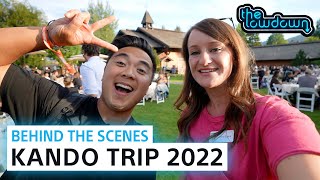 Kando Trip 2022: Behind The Scenes on The Lowdown!